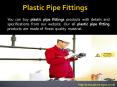 Plastic Pipe Fitting PowerPoint PPT Presentation