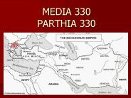 MEDIA 330 PARTHIA 330