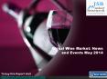 JSB Market Research : Global Wine Market: News and Events May 2014 PowerPoint PPT Presentation