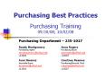 Purchasing Best Practices Purchasing Training 09/30/08; 10/02/08 PowerPoint PPT Presentation