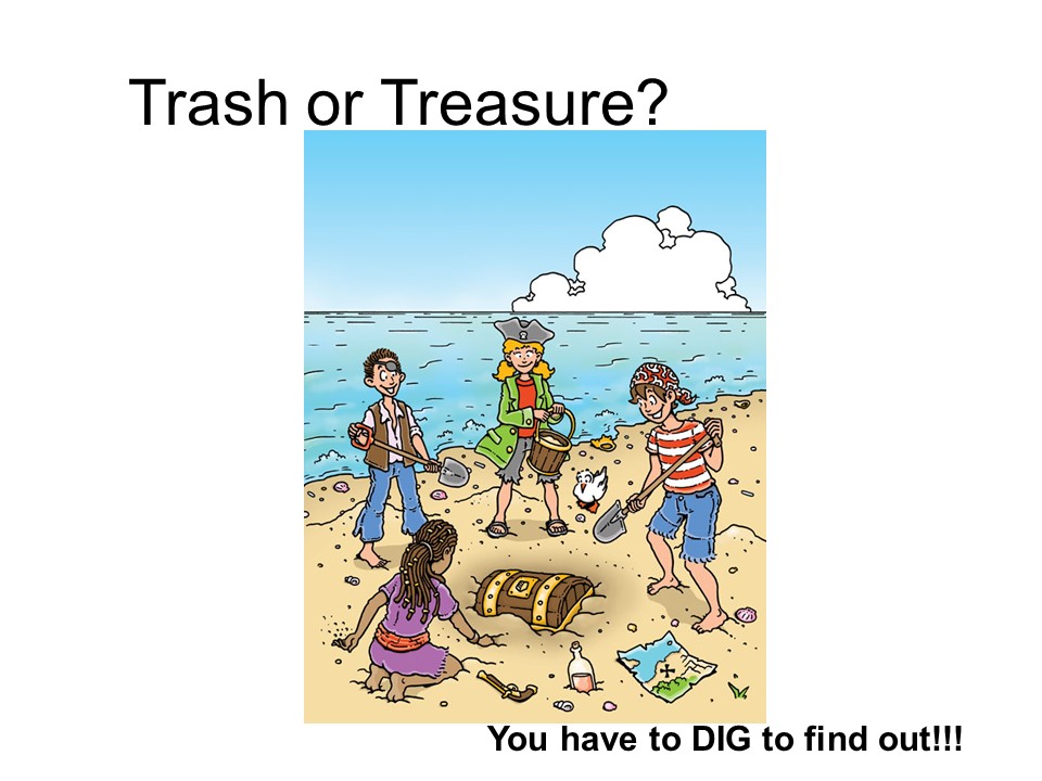 Trash or Treasure?
