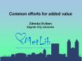 Common efforts for added value  PowerPoint PPT Presentation
