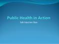 Public Health in Action PowerPoint PPT Presentation