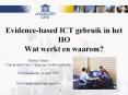 Evidence-based ICT gebruik in het HO Wat werkt en waarom? PowerPoint PPT Presentation