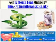 12 Month loans on low interest ret