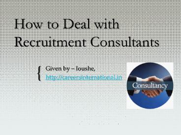 How to Deal with Recruitment Consultants