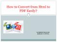 How to Convert from Html to PDF Easily? PowerPoint PPT Presentation