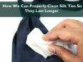 How To Clean Silk Ties Without Potentially Damaging Them PowerPoint PPT Presentation