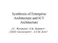 Symbiosis of Enterprise Architecture and ICT Architecture PowerPoint PPT Presentation