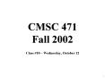 CMSC 471 Fall 2002 PowerPoint PPT Presentation