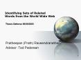 Identifying Sets of Related Words from the World Wide Web  Thesis Defense 06/09/2005 PowerPoint PPT Presentation