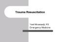 Trauma Resuscitation PowerPoint PPT Presentation