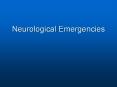 Neurological Emergencies PowerPoint PPT Presentation