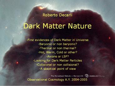 Dark Matter Nature