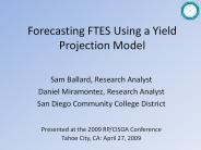 Forecasting FTES Using a Yield Projection Model