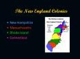 The New England Colonies PowerPoint PPT Presentation