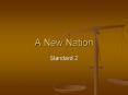 A New Nation PowerPoint PPT Presentation