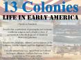 PowerPoint Presentation  -  13 Colonies PowerPoint PPT Presentation