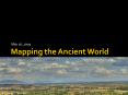 Mapping the Ancient World PowerPoint PPT Presentation