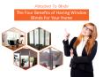 Attracted To Blinds: The Four Benefits of Having Window Blinds For Your Home PowerPoint PPT Presentation