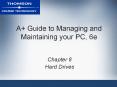 A  Guide to Managing and Maintaining your PC, 6e PowerPoint PPT Presentation