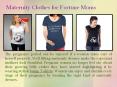 Maternity Clothes for Fortune Moms PowerPoint PPT Presentation