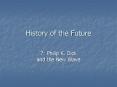 History of the Future PowerPoint PPT Presentation