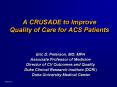 A CRUSADE to Improve Quality of Care for ACS Patients PowerPoint PPT Presentation