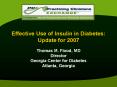 Effective Use of Insulin in Diabetes: Update for 2007 PowerPoint PPT Presentation