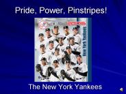 Pride, Power, Pinstripes!