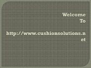 Custom Made Cushions