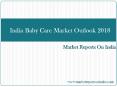 India Baby Care Market Outlook 2018 PowerPoint PPT Presentation