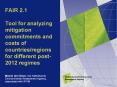 FAIR 2.1  Tool for analyzing mitigation commitments and costs of countries/regions for different post-2012 regimes PowerPoint PPT Presentation