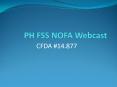 PH FSS NOFA Webcast PowerPoint PPT Presentation