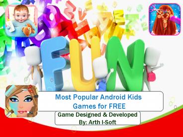 Most Popular Android Kids Games for FREE