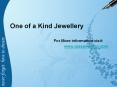 one of a kind jewellery PowerPoint PPT Presentation