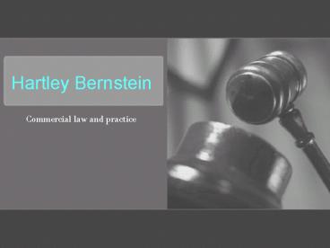 Hartley Bernstein and Commercial Law