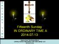 Fifteenth Sunday  IN ORDINARY TIME A 2014-07-13 PowerPoint PPT Presentation