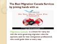 Best Immigration To Canada Visa Services - Visa for Immigration firm PowerPoint PPT Presentation