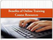 Benefits of Online Training Course Resources