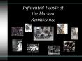Influential People of the Harlem Renaissance PowerPoint PPT Presentation