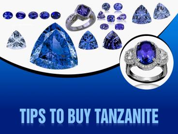 Tips to Buy Tanzanite