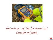 Importance of the Geotechnical Instrumentation