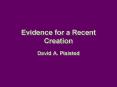 Evidence for a Recent Creation PowerPoint PPT Presentation