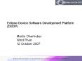Eclipse Device Software Development Platform (DSDP) PowerPoint PPT Presentation