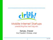 Mobile Internet Startups predicting the next big win