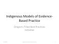 Indigenous Models of Evidence-Based Practice PowerPoint PPT Presentation