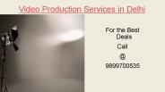 Video Production Services in Delhi NCR