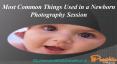 Most Common Things Used in a Newborn Photography Session PowerPoint PPT Presentation
