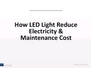 How LED Light Reduce Electricity & Maintenance Cost